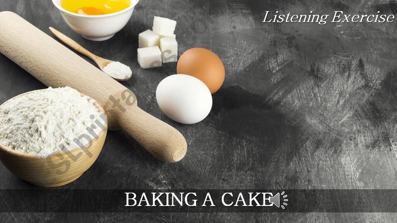 The teacher is Baking a Cake [Listening]
